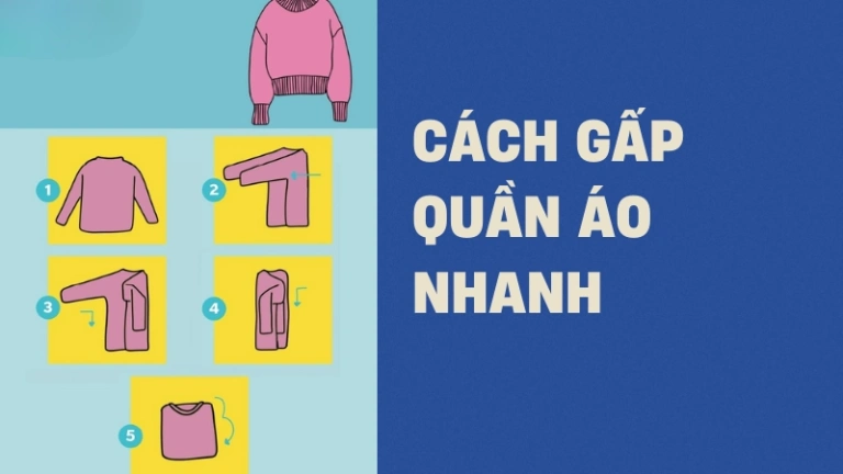 Cách gấp quần áo nhanh gọn và sắp xếp tủ đồ khoa học nhất