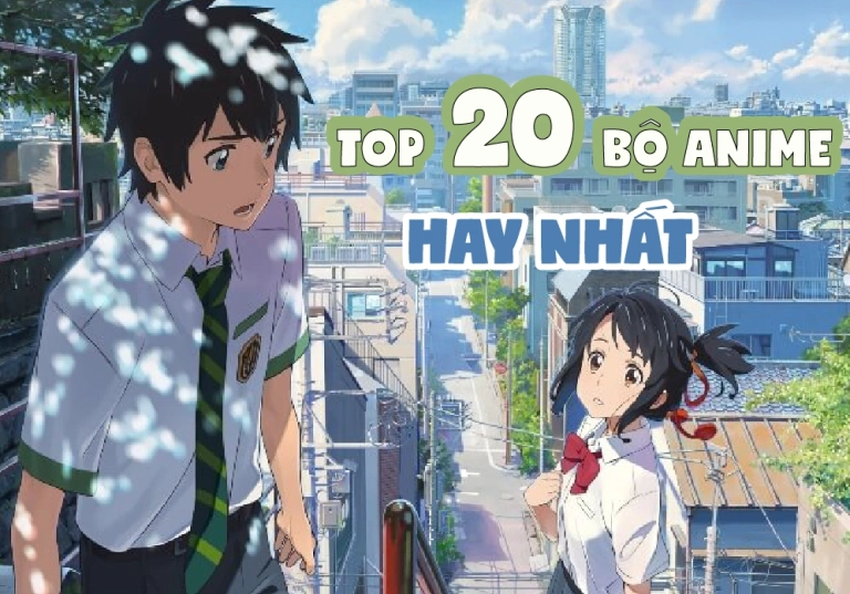 Khám phá thế giới anime: Những bộ phim hay nhất mọi thời đại và xu hướng 2026