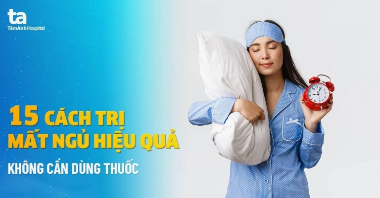 Mách bạn 10+ mẹo chữa mất ngủ nhanh nhất hiệu quả tức thì