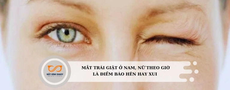 Nháy mắt trái ở nam là điềm gì? Giải mã theo giờ và khoa học