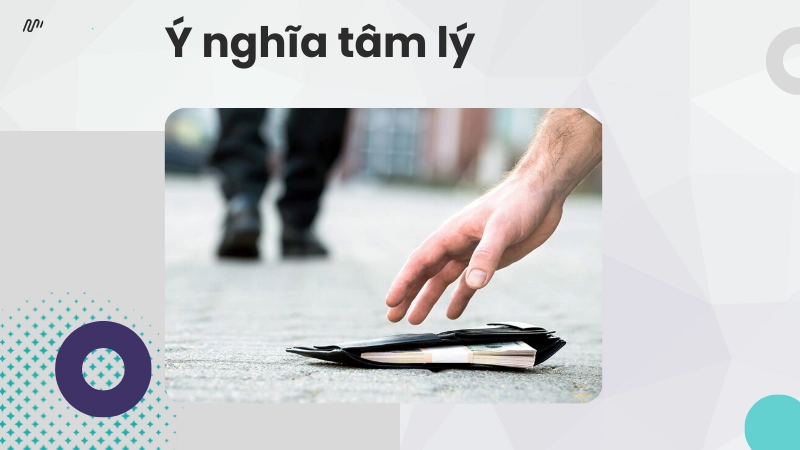Phân tích góc độ tâm lý học đằng sau giấc mơ về tiền bạc