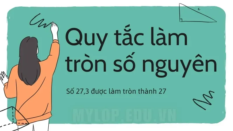 Quy tắc làm tròn số - Khi nào làm tròn lên, khi nào làm tròn xuống? 4