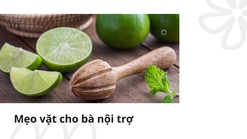 Sử dụng chanh và giấm là mẹo vặt cho bà nội trợ thông thái