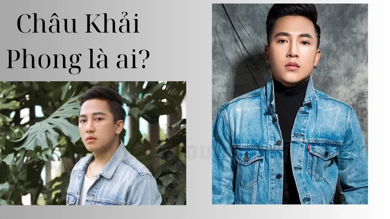 tiểu sử châu khải phong 1